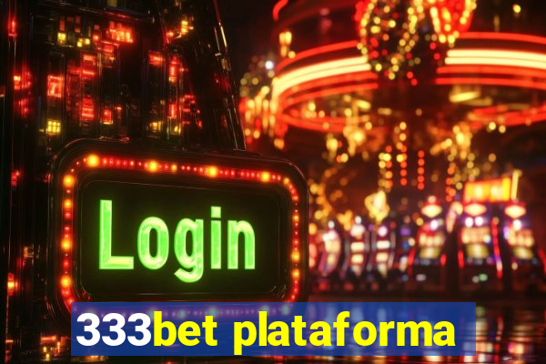 333bet plataforma